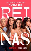 Kaçak Kraliçeler (Fuga de Reinas) izle (2023)
