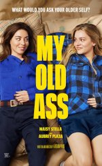 Moruk Hâlim (My Old Ass) izle (2024)