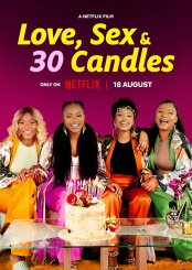 Aşk, Seks ve 30 Mum (Love, Sex and 30 Candles) izle (2023)