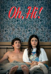 Oh, Hi! izle (2025)