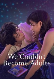 Biz Büyüyemedik (We Couldn’t Become Adults) izle (2021)