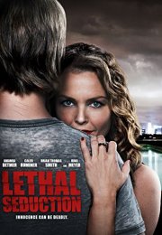 Ölümcül Cazibe (Lethal Seduction) izle (2015)